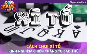 giới thiệu cho bạn về cách chơi xì tố