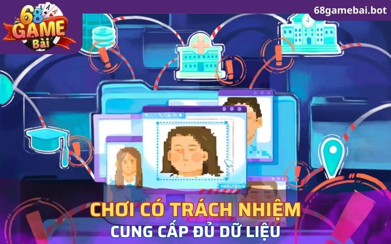 Chơi có trách nhiệm - Cung cấp đủ dữ liệu